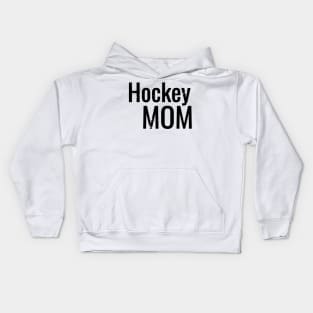 Hockey Mom Basic in Black Kids Hoodie